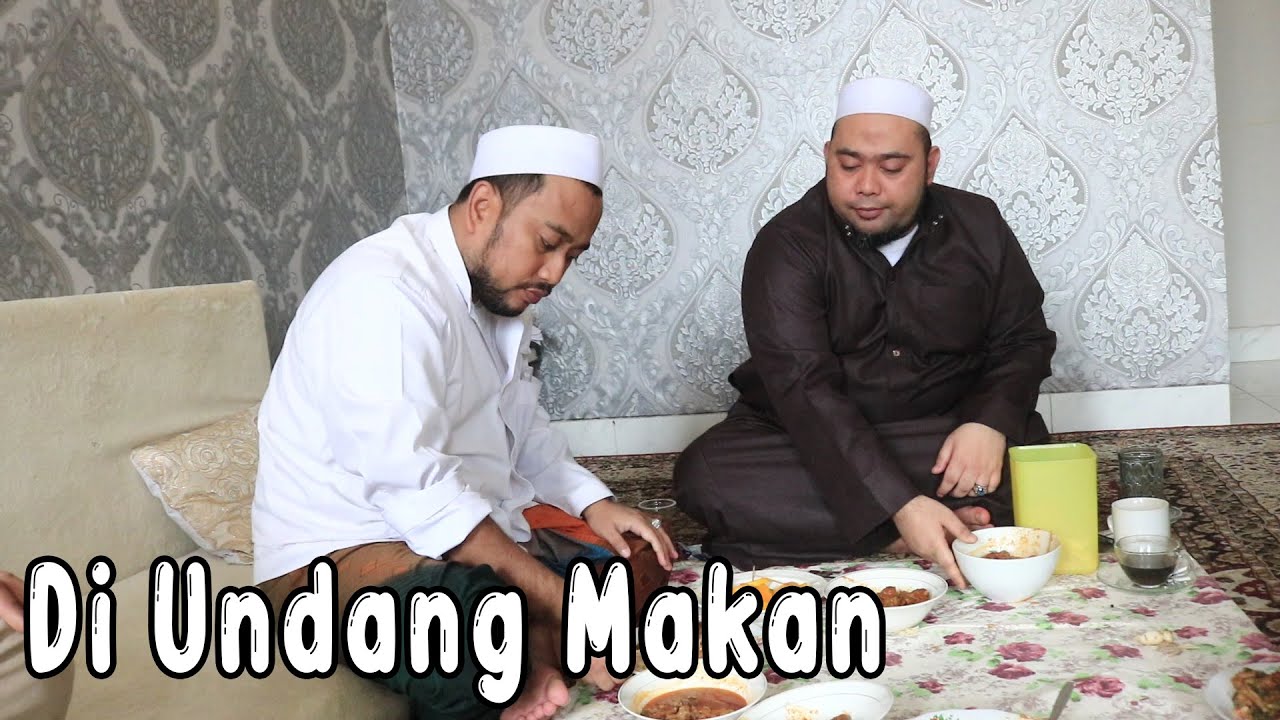 DI UNDANG MAKAN OLEH HABIB MUSTHOFA