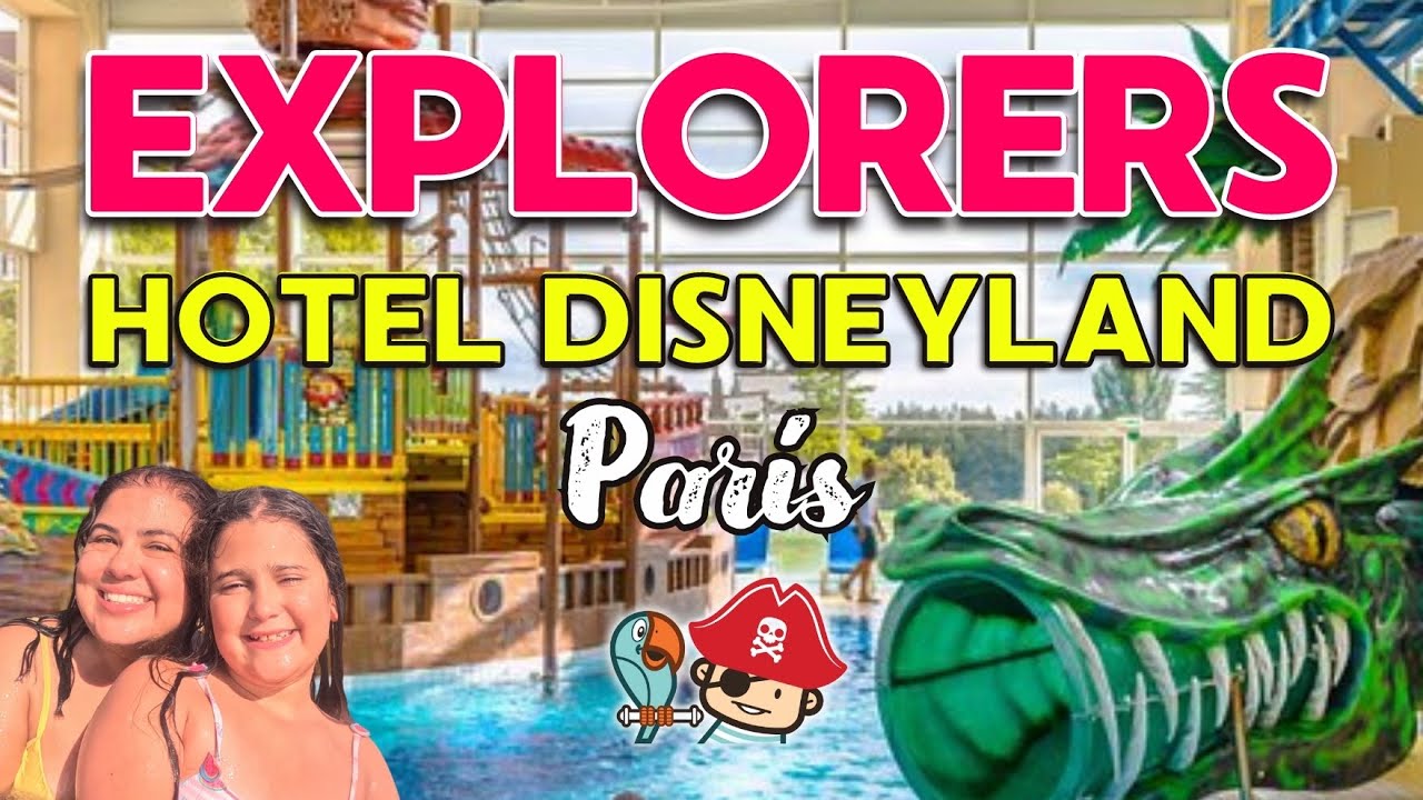 Explorers Hotel Disneyland Paris . ¿Cómo es el hotel?