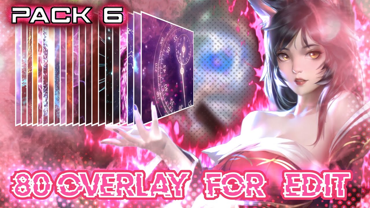 Overlay For Edit , Free Background for Edit [Pack6]