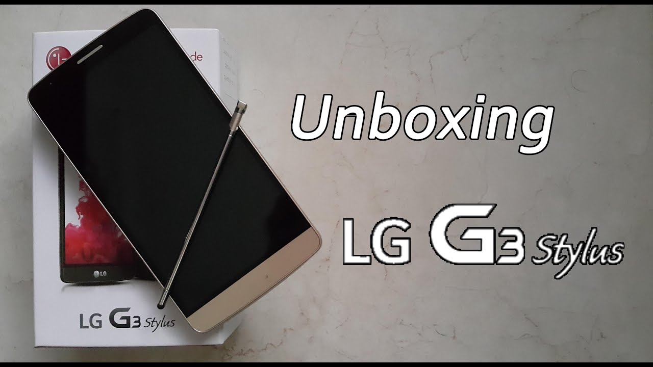 Unboxing LG G3 Stylus en Español