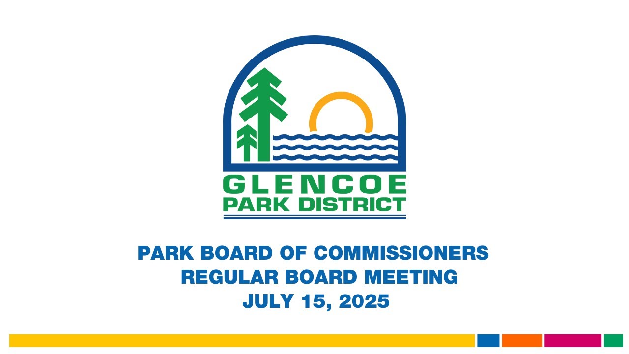 July 15, 2025 Glencoe Park District Regular Board Meeting