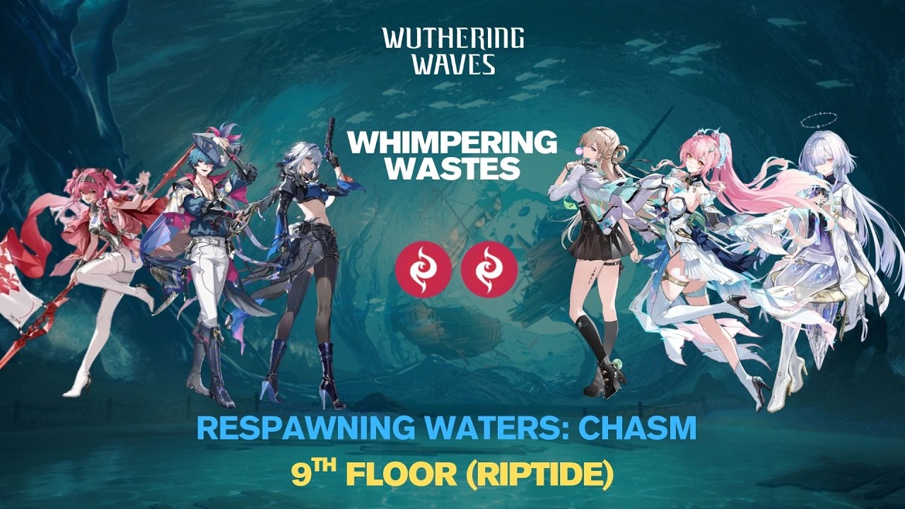 Wuthering Waves Whimpering Waste - Respawning Waters: Chasm 9th Floor   - Riptide (3.1 Update)