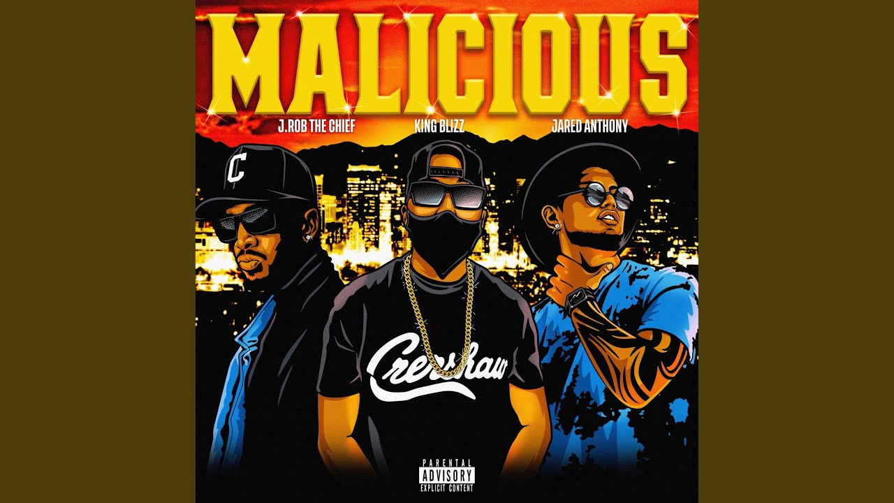 Malicious (feat. Jared Anthony & J.Rob The Chief)