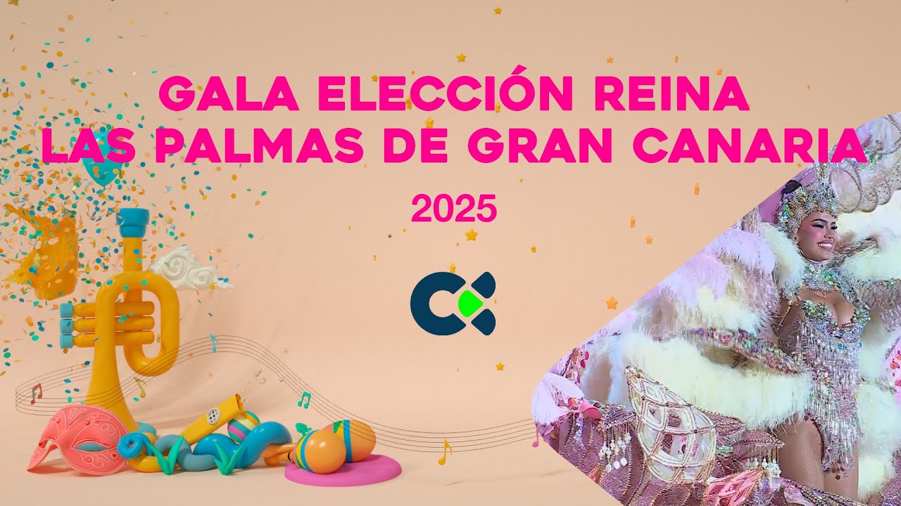 Gala  Elección Reina Adulta Carnaval | Las Palmas GC 2025