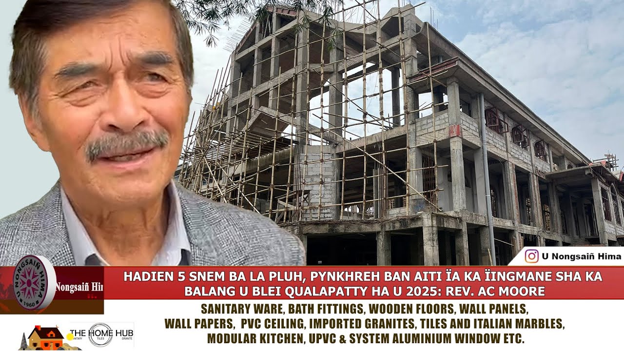 HADIEN 5 SNEM BA LA PLUH, PYNKHREH BAN AITI ÏA KA ÏINGMANE SHA KA BALANG U BLEI QUALAPATTY HA U 2025