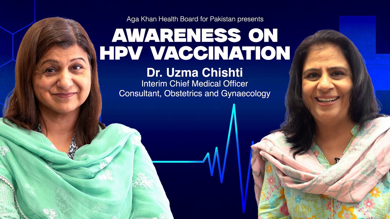 Awareness on HPV Vaccination with Dr. Uzma Chishti