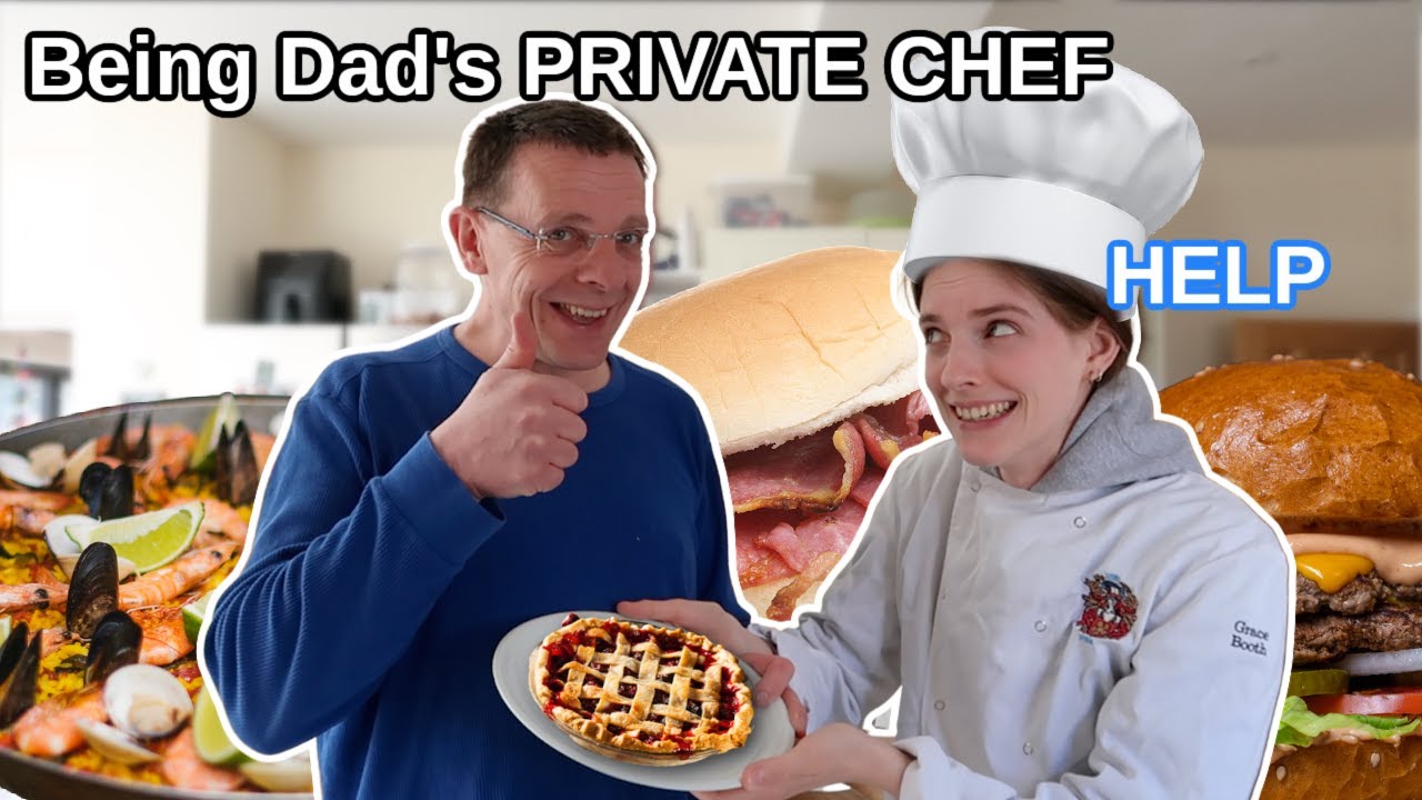 I was my Dad's personal chef for the day