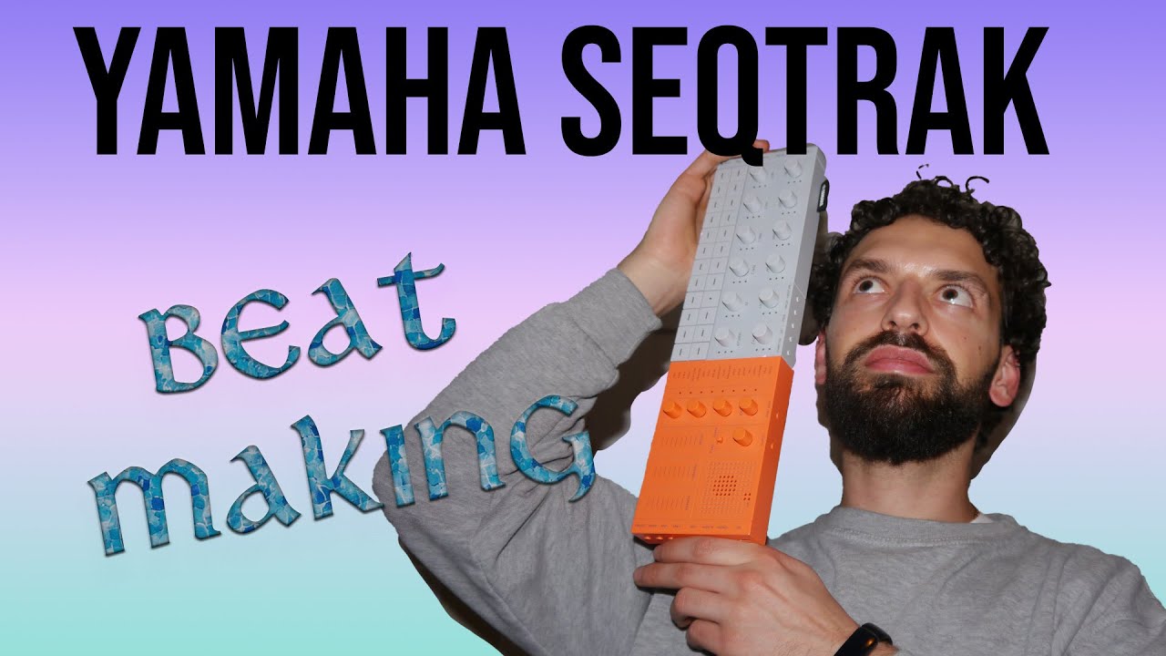 Making an Experimental Beat on The Yamaha SEQTRAK (Part 1)