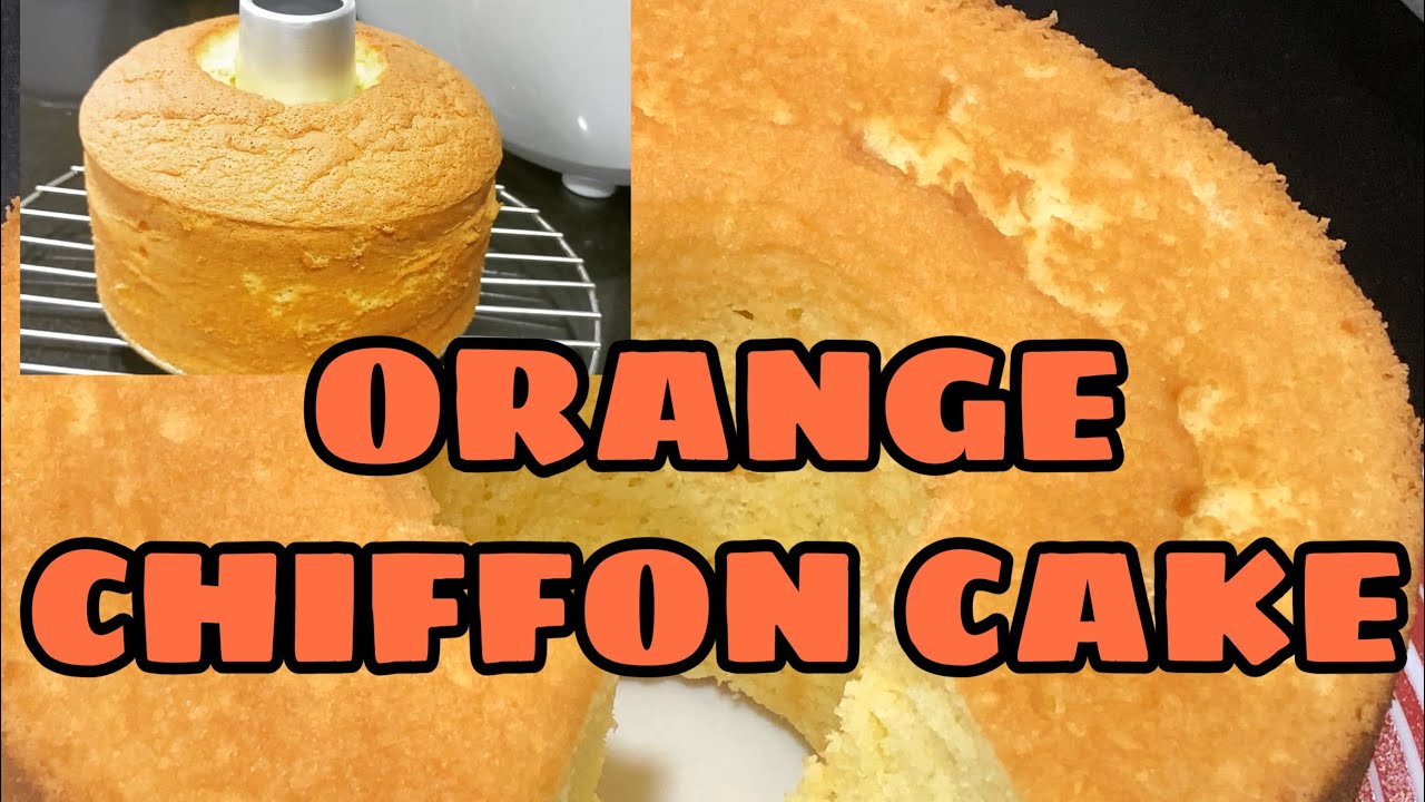 MY OWN RECIPE ORANGE CHIFFON CAKE