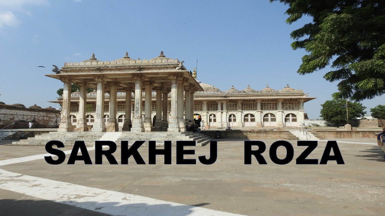 Sarkhej Roza -  Ahmedabad