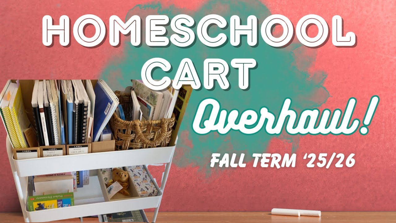 Too Much Curriculum! Reorganize My Homeschool Cart with Me for Fall Term #charlottemasonhomeschool