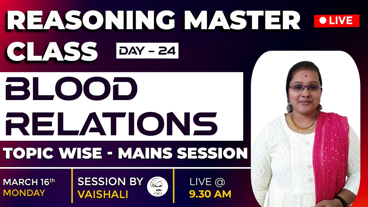BLOOD RELATIONS MAINS LEVEL | TOPIC-WISE REASONING | DAY - 22 | BANK & INSURANCE  | VAISHALI