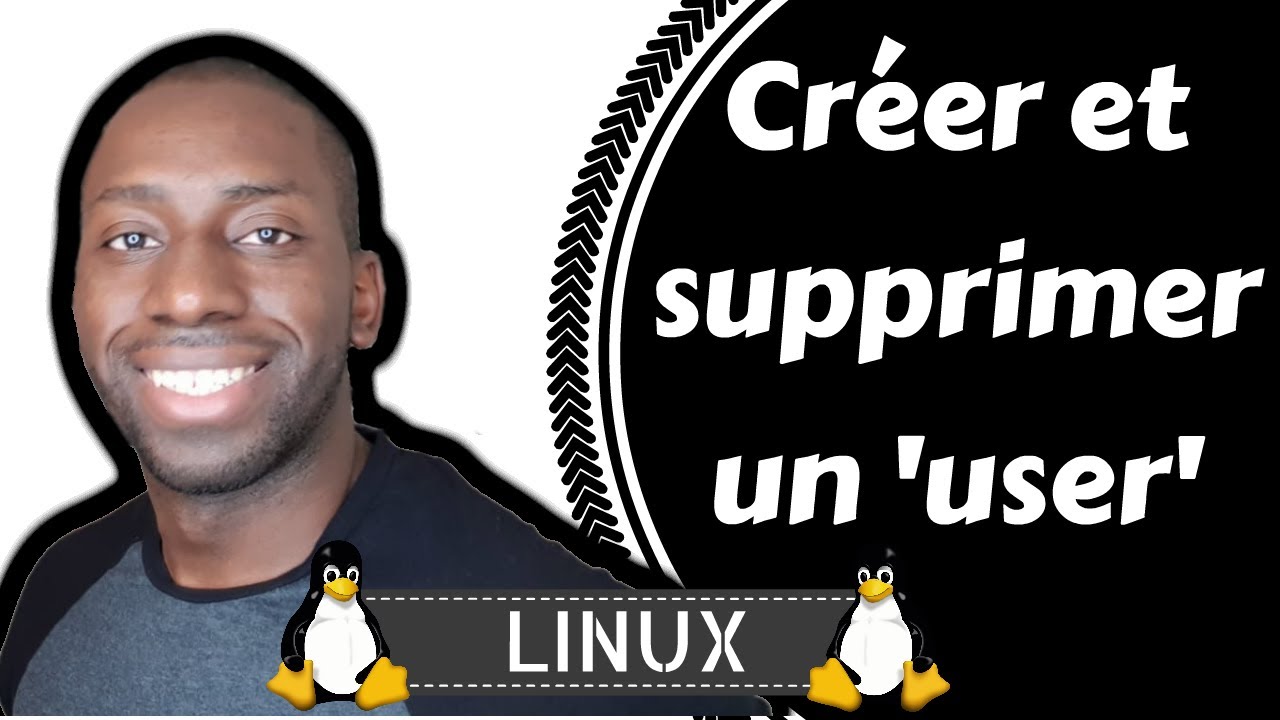 Linux - Créer et supprimer un 'user'