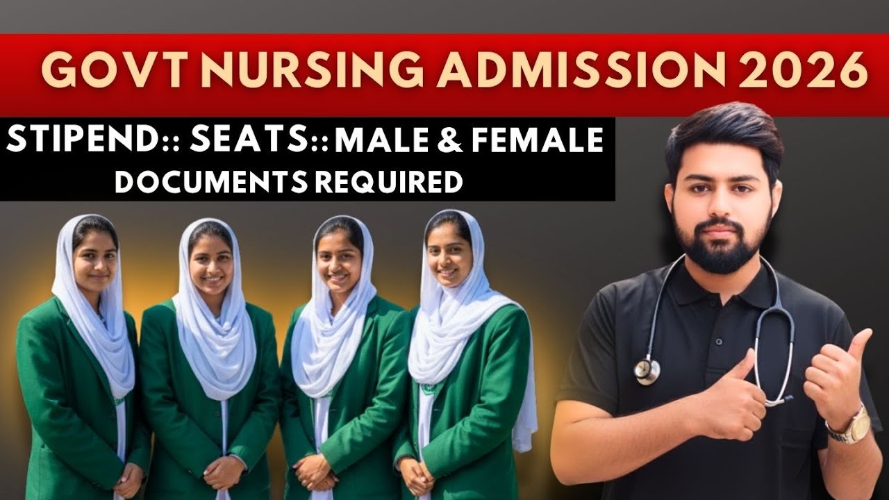 GOVT BS NURSING ADMISSIONS 2205-26 :: DOCUMENTS :: STIPEND :: SEATS :: MERIT :: COLLEGES 