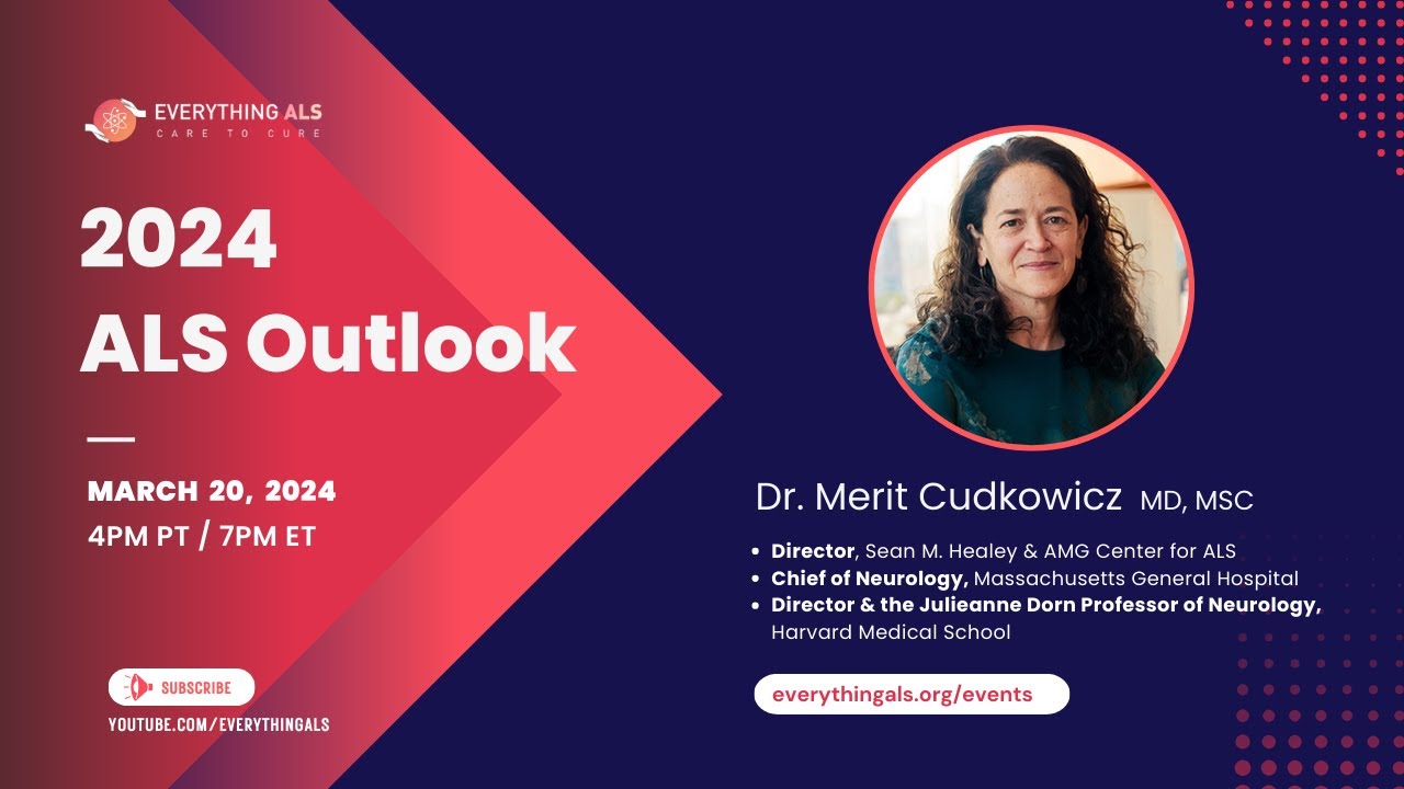 2024 ALS Outlook by Dr. Merit Cudkowicz