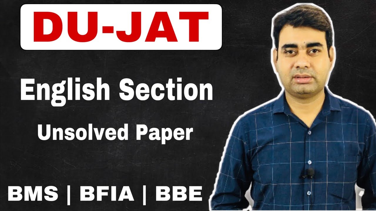 DU-JAT| English Section | Unsolved Paper |