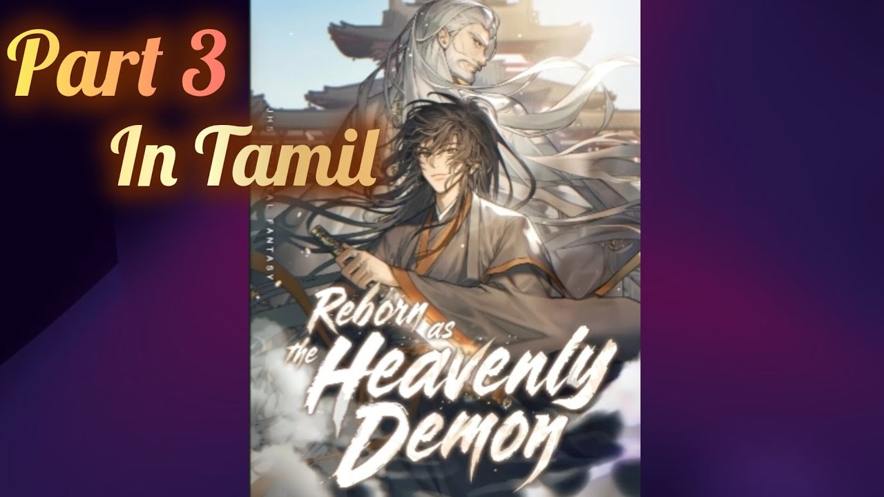 Reborn as heavenly demon in tamil explanation part 3