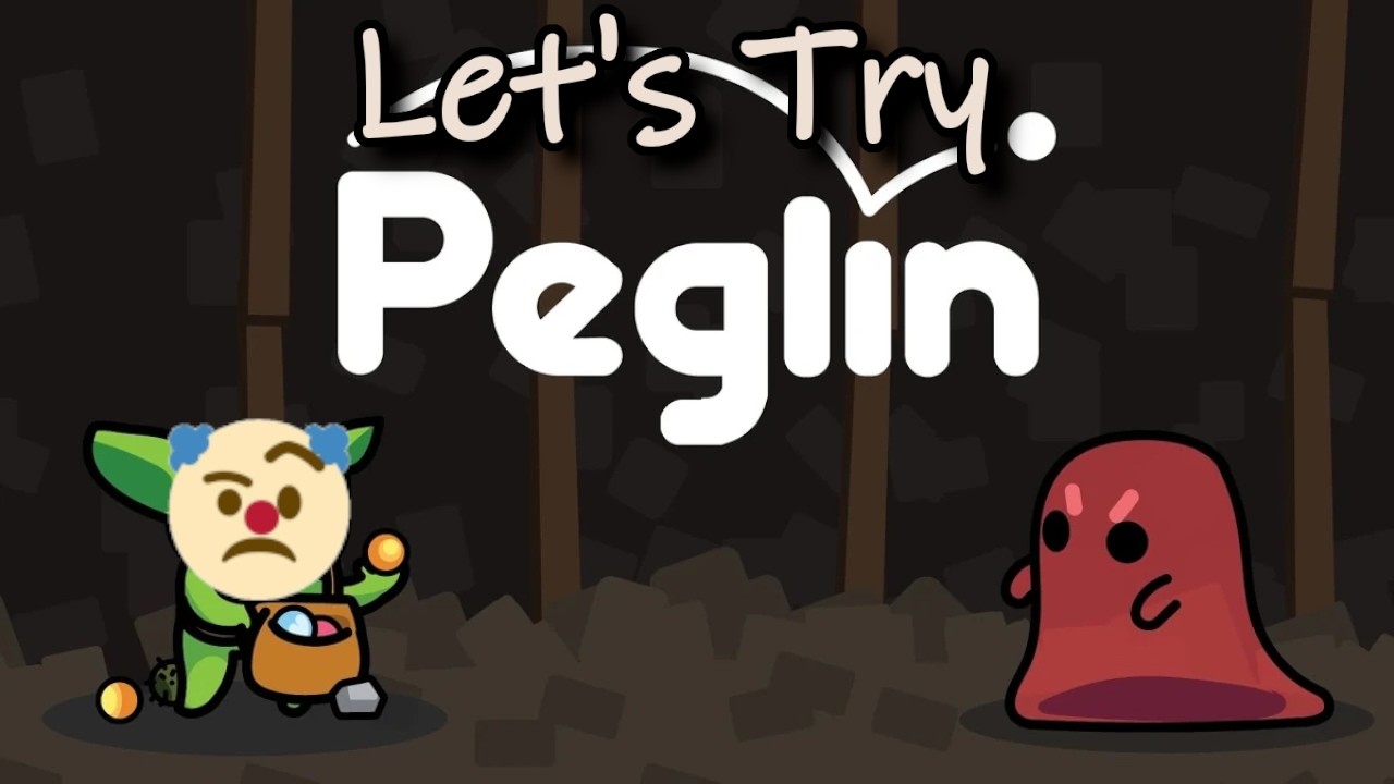 Let's Try Peglin! (Part 2/2)