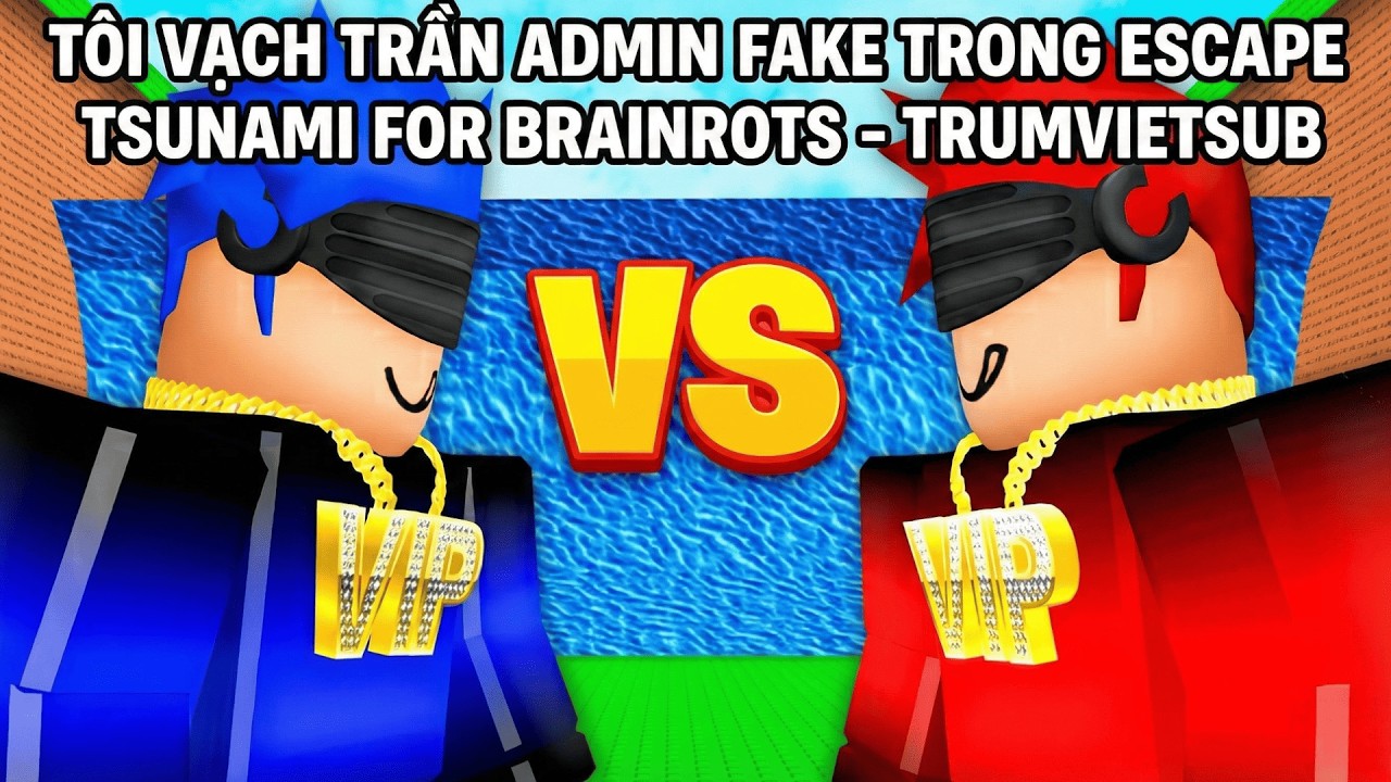 TÔI vạch trần ADMIN FAKE trong Escape Tsunami For Brainrots - TrumVietSub -
