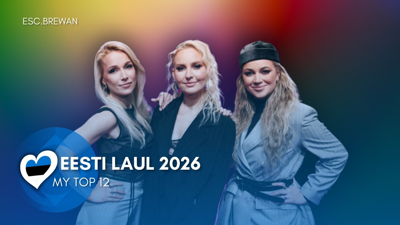 🇪🇪 Eesti Laul 2026 | My top 12