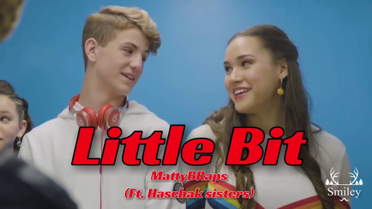 【Tik Tok ヒット/和訳】Little Bit / MattyBRaps (Ft.Haschak sisters)