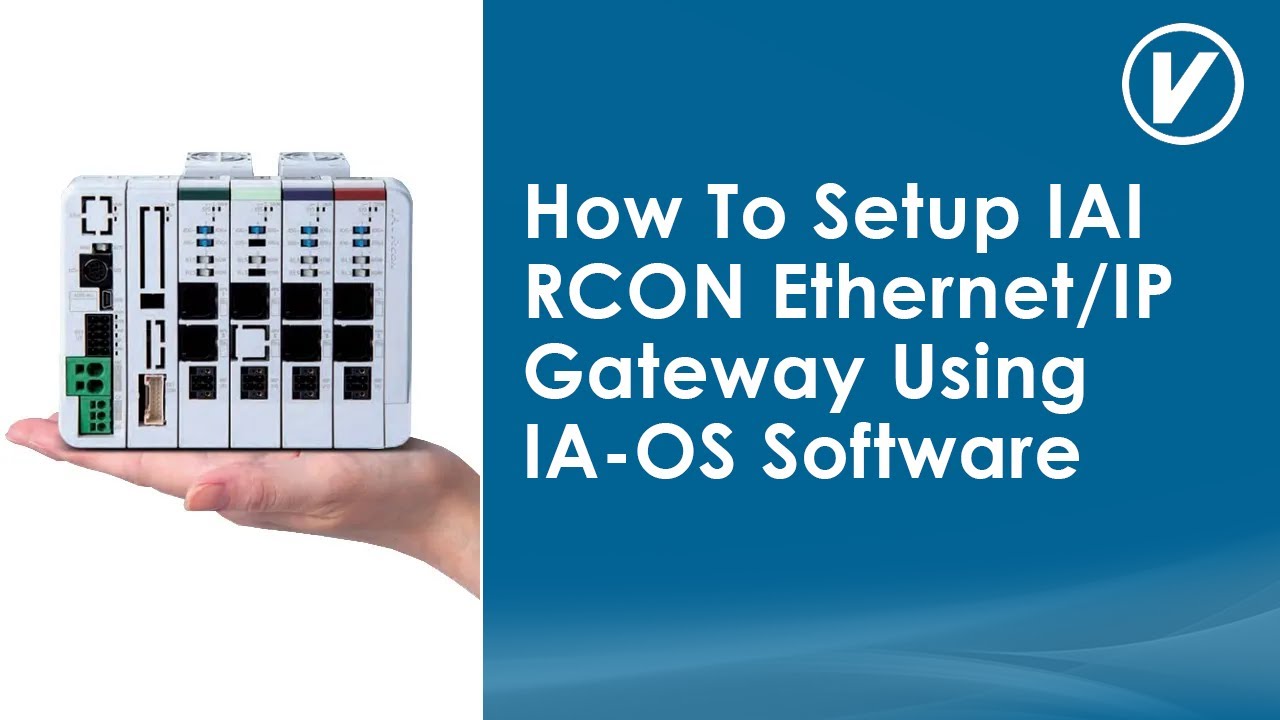 How To Setup IAI RCON Ethernet/IP Gateway Using IA-OS Software