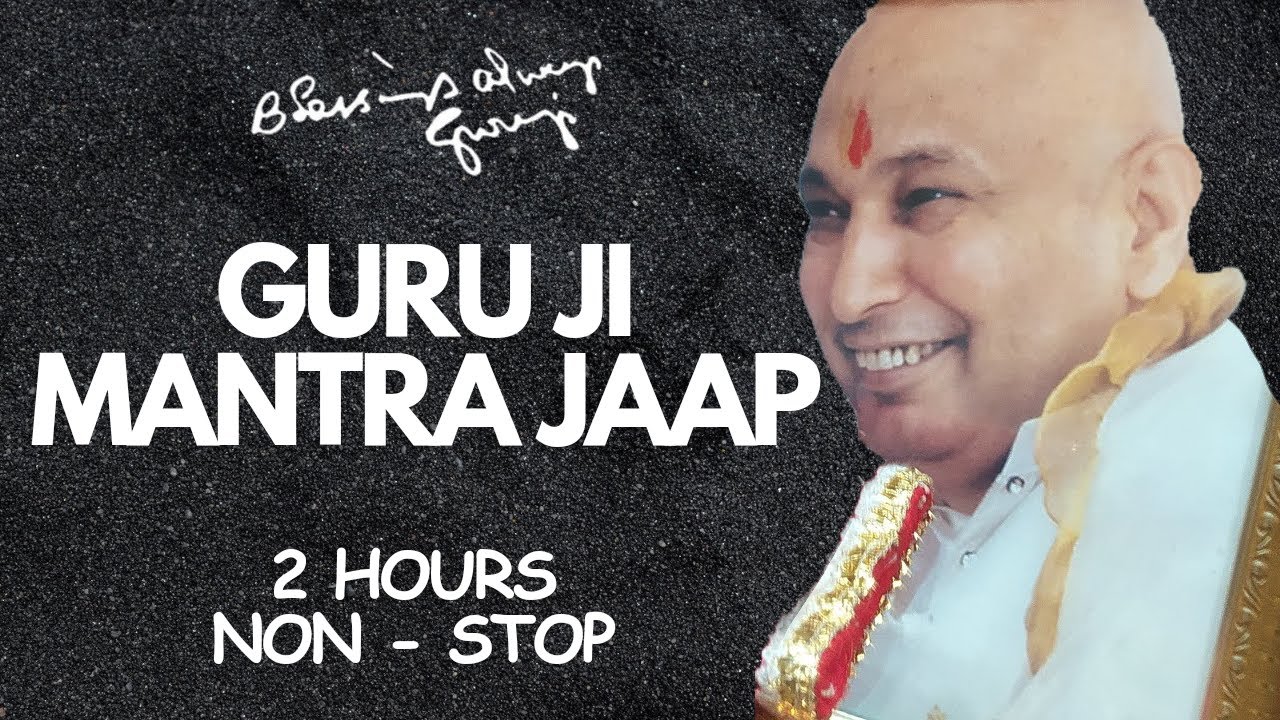 GURU JI MANTRA JAAP 2 HOURS NON STOP