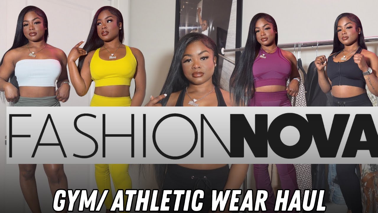GYM/ ATHLETIC WEAR LOOKBOOK & HAUL FT FASHION NOVA  