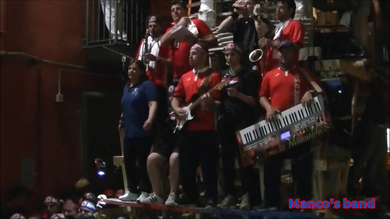 Manco's band - CAPAROSSA  Sarto 2016 - Festa dei Gigli di NOLA - paranza Insuperabile