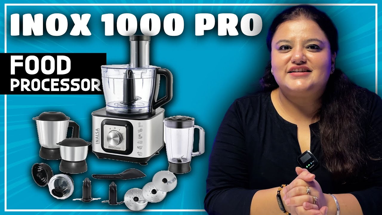 Inalsa Food Processor Inox1000 Pro | Best food processors 2024
