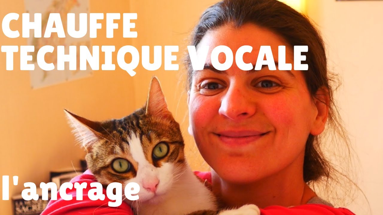 🎤🎹🎶Chauffe vocale express 17 ancrage