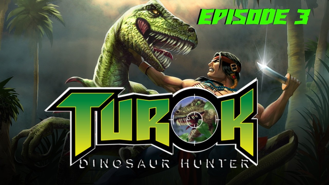 TUROK: DINOSAUR HUNTER   EPISODE 3