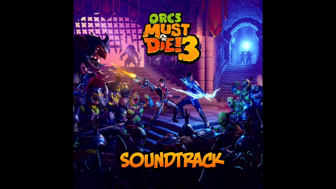 Orcs Must Die! 3 Soundtrack Teaser