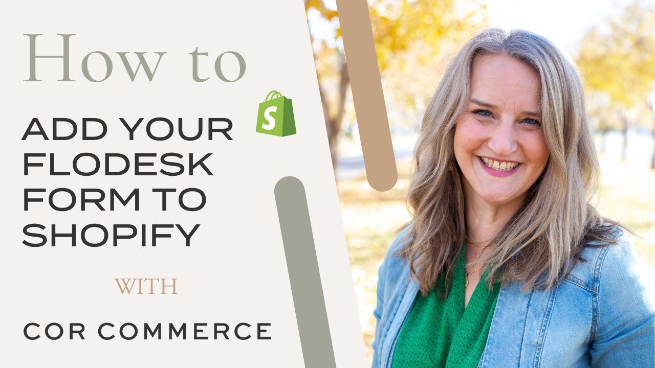 How to Add Your FloDesk Form to Shopify
