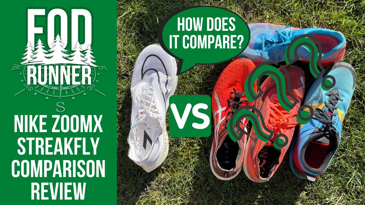 NIKE STREAKFLY COMPARISON REVIEW - How Do THEY COMPARE To ASICS/SAUCONY/PUMA/SKECHERS?? | FOD Runner