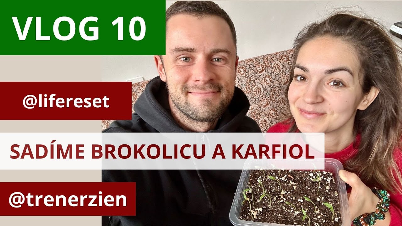 Sadíme borkolicu a karfiol @rastiemespolu VLOG 10.
