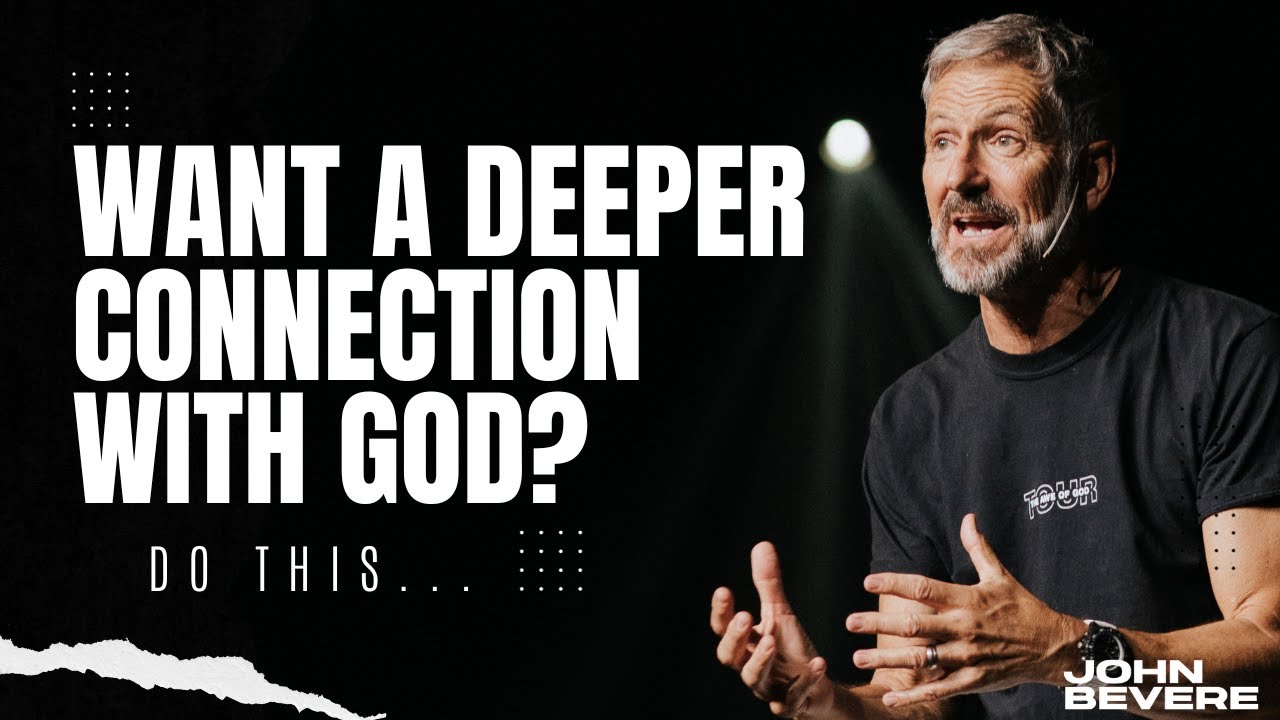 Disconnected from God? Start Doing This. | John Bevere |