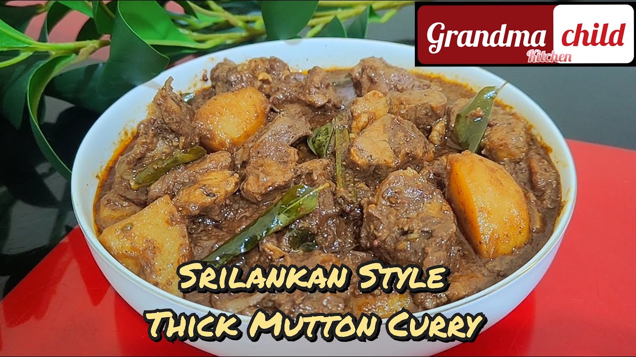 Srilankan  Style Thick Mutton Curry | ஆட்டிறைச்சி கெட்டி குழம்பு  | Mutton Curry | Mutton Gravy