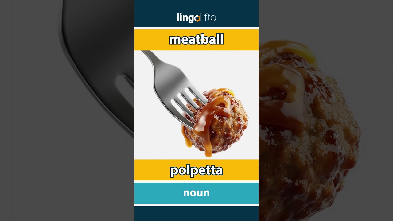 🇬🇧🇮🇹 meatball - polpetta : learn English : impariamo l'inglese : vocabulary builder