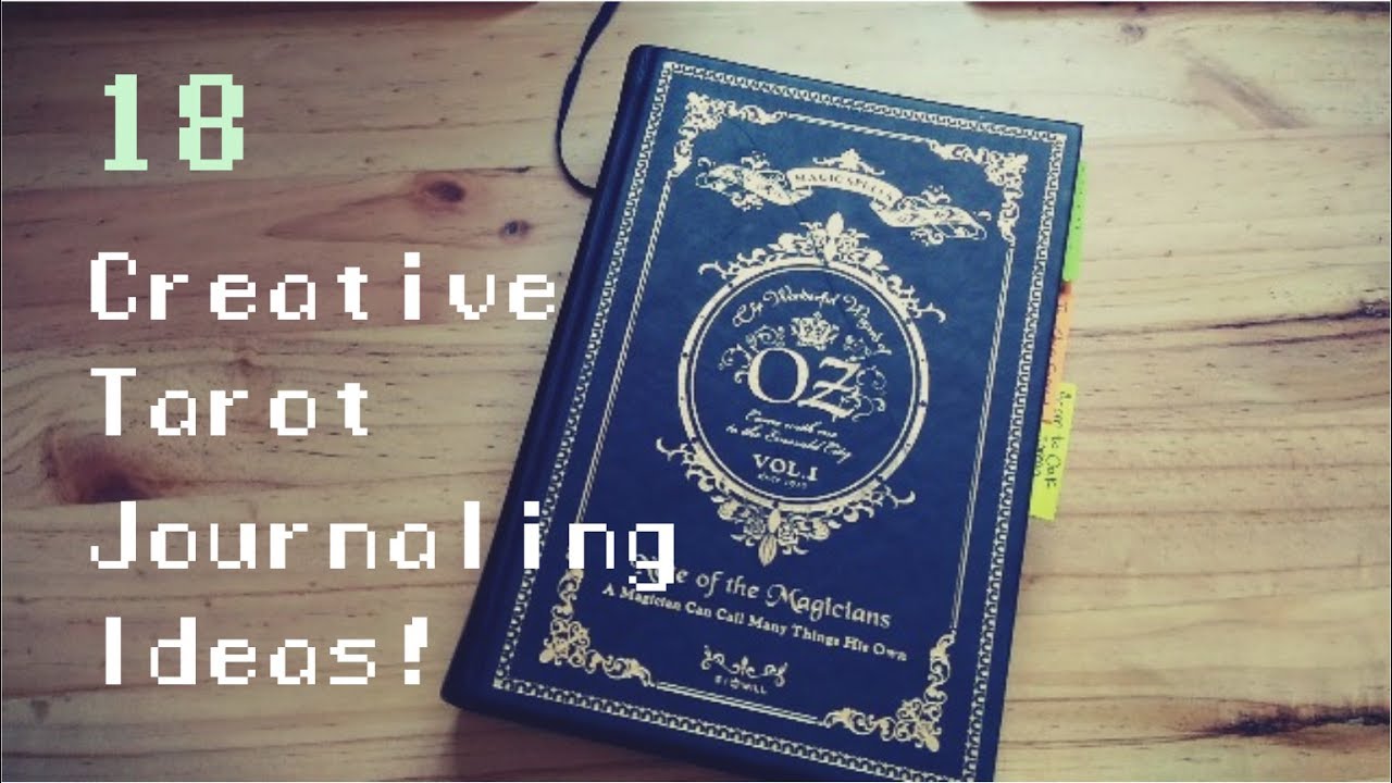 18 Creative Tarot Journaling Ideas!