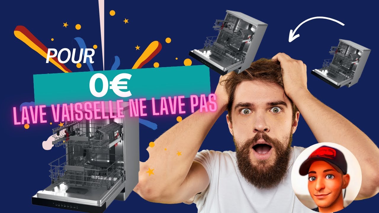 tutoriel complet pour réparer un lave vaisselle qui ne lave pas ou qui ne chauffe pas