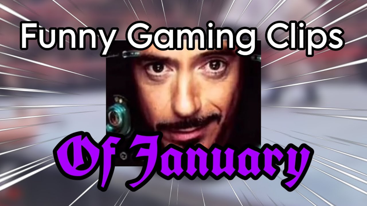 FUNNY GAMING CLIPS OF JANUARY 2025