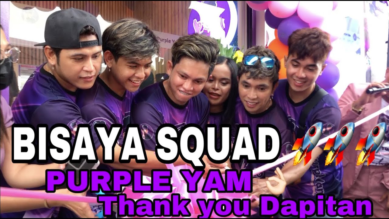 BISAYA SQUAD SA DAPITAN | PURPLE YAM OPENING