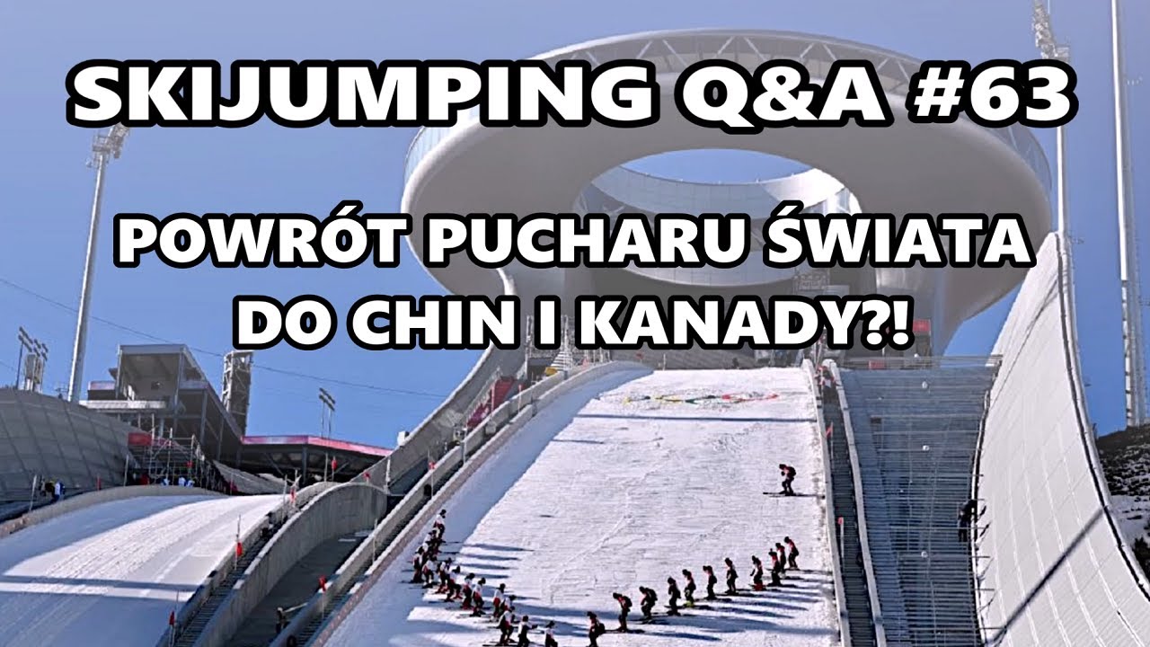 Powrót Pucharu Świata do CHIN i KANADY?! Skijumping Q&A #63