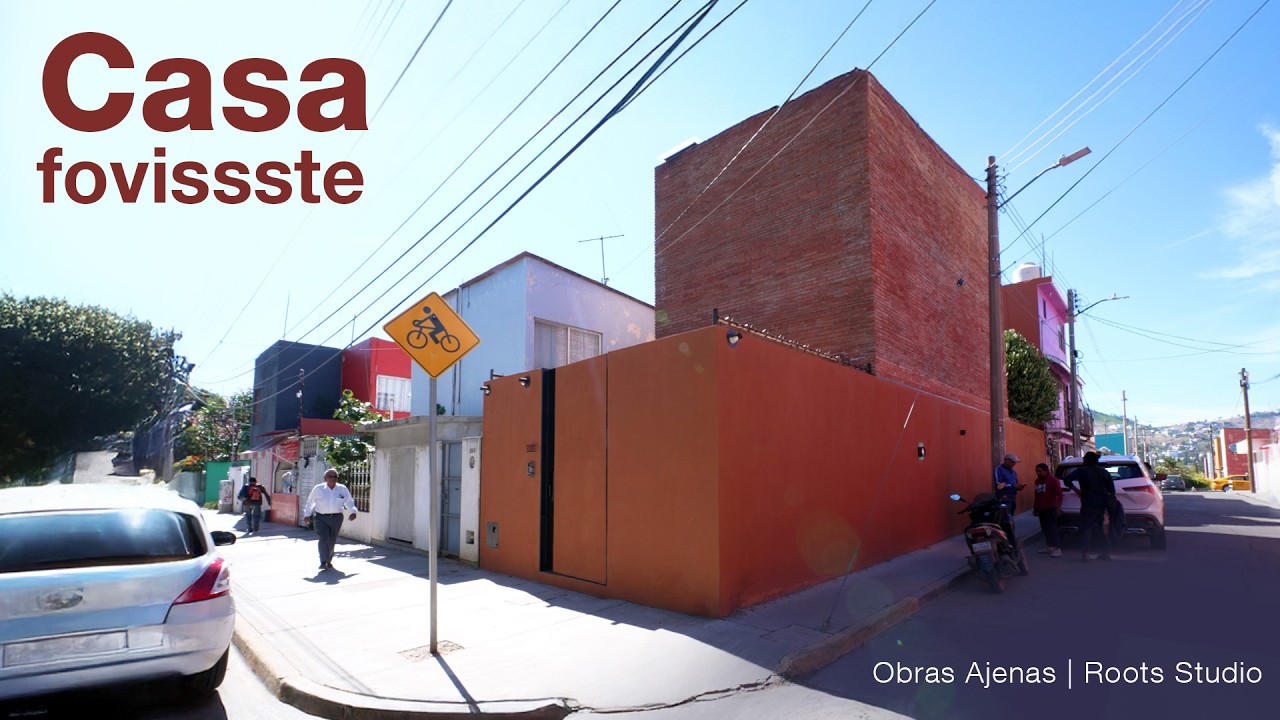 Casa Fovissste Remodelada en Oaxaca | Obras Ajenas | Roots Studio