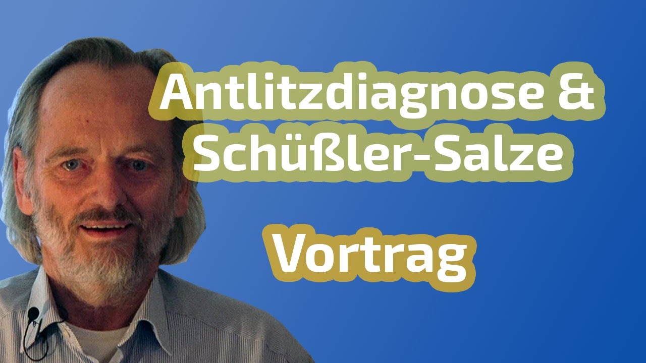 Friedrich Depke Vortrag: Was das Gesicht verrät - Antlitzdiagnose & Schüßler-Salze