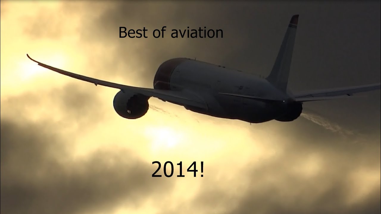 Best of aviation 2014 [HD]