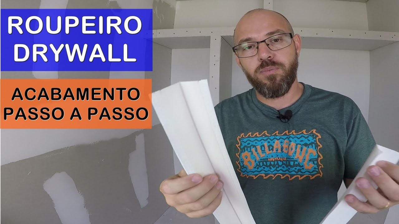 GUARDA ROUPA DRYWALL, ACABAMENTO NAS QUINAS c/ FITA E MASSA
