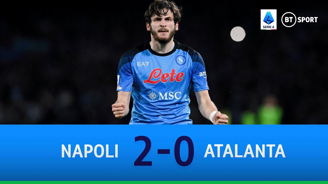 Napoli vs Atalanta (2-0) | Moment of magic from Kvaratskhelia in Napoli victory | Serie A Highlights