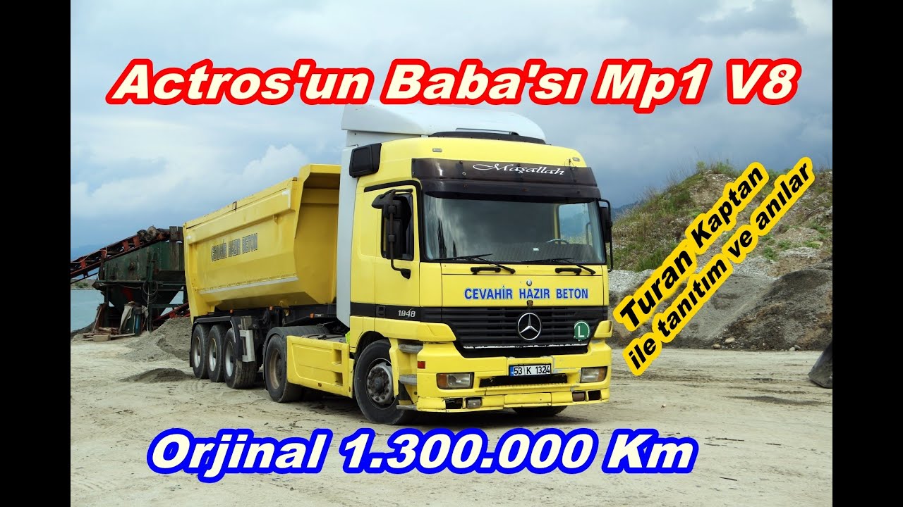 ACTROS 1848 V8 / TANITIM  / TURAN KAPTAN İLE YOL SEYRİ VE ANILAR